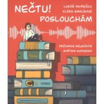 Nečtu! Poslouchám - Průvodce báječným světem audioknih – Hledejceny.cz