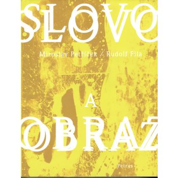 Slovo a obraz - Miroslav Petříček