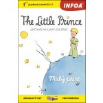 Malý princ / The Little Prince - Zrcadlová četba B2-C1 - Antoine de Saint-Exupéry – Hledejceny.cz