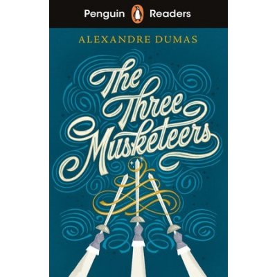 Penguin Readers Level 5: The Three Musketeers ELT Graded Reader – Hledejceny.cz