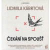 Audiokniha Čekání na spoušť - Lidmila Kábrtová - čtou K. Podzimková, T. Vítů