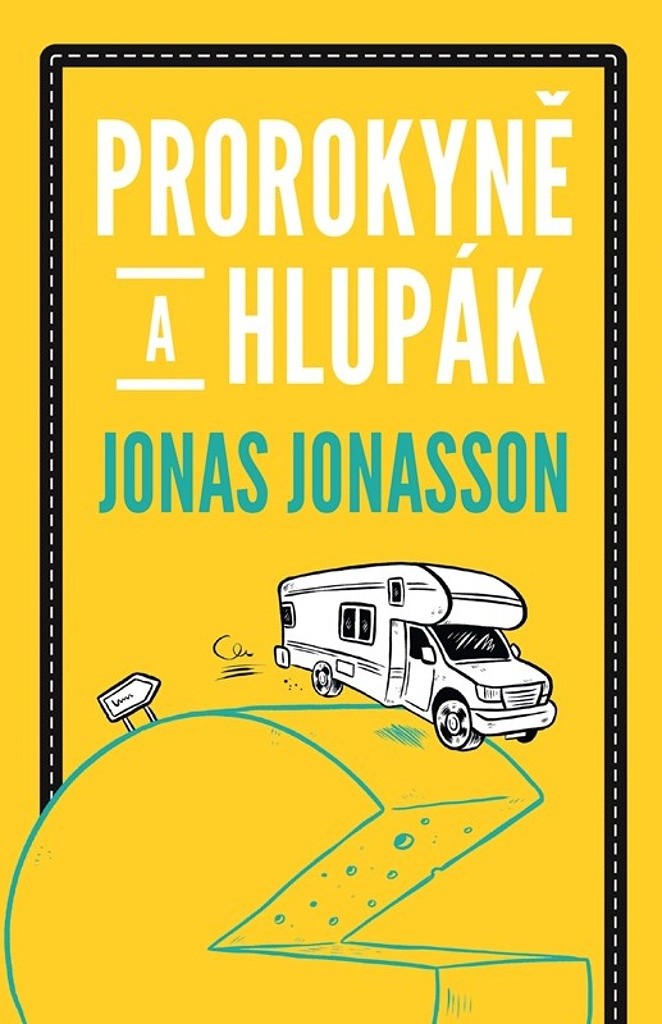 Prorokyně a hlupák - Jonasson Jonas