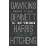 The Four Horsemen - Richard Dawkins, Sam Harris, Daniel C. Dennett, Christopher Hitchens – Hledejceny.cz
