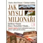 Jak myslí milionáři - Charles Albert Poissant, Christian Godefroy – Hledejceny.cz