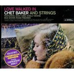 Love Walked In - Chet Baker & Strings CD – Hledejceny.cz