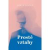 Kniha Prostě vztahy - Honza Vojtko