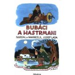 Bubáci a hastrmani - Josef Lada – Hledejceny.cz