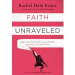 Faith Unraveled - Evans Rachel Held – Hledejceny.cz