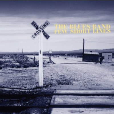 The Blues Band - Few Short Lines, CD