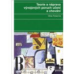 Teorie a náprava vývojových poruch učení a chování – Hledejceny.cz