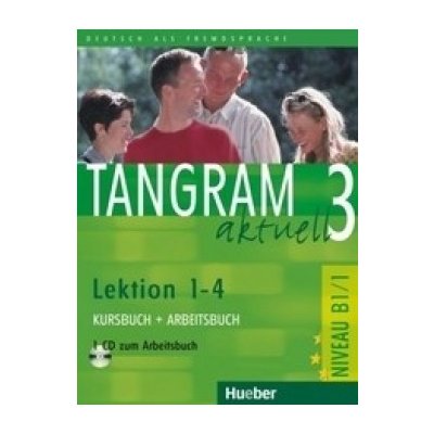 Tangram aktuell 3 lekce 1-4 - učebnice němčiny a pracovní sešit s audio-CD k PS – Zboží Mobilmania