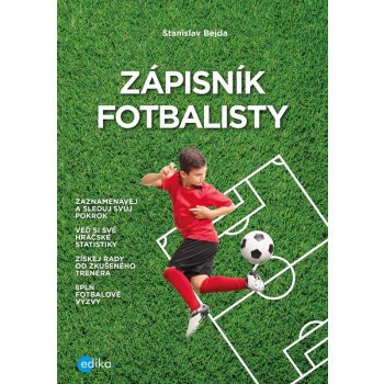 Zápisník fotbalisty, 2. vydání - Stanislav Bejda