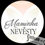 Placka - maminka nevěsty - 1ks – Zbozi.Blesk.cz