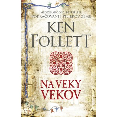 Na veky vekov - Ken Follett – Zboží Mobilmania