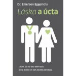 Láska a úcta – Hledejceny.cz