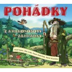 Pohádky z Krakonošovy zahrádky - Pavel Zedníček, Ota Jirák, Josef Somr – Hledejceny.cz