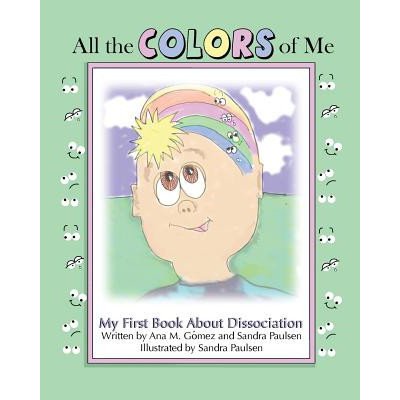 All the colors of me: My first book about dissociation – Zboží Mobilmania