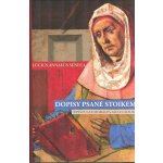 Seneca, Lucius Annaeus - Dopisy psané stoikem – Sleviste.cz