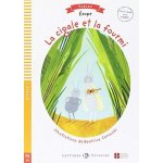 ELI - F - Poussins 1 - La cigale et la fourmi - readers + Multi-Rom – Hledejceny.cz