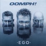 Oomph! - Ego Reedice 2019 – Hledejceny.cz