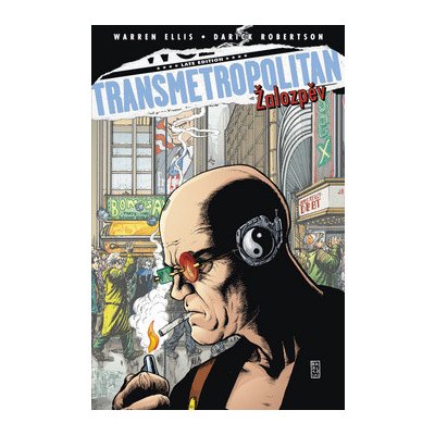 Transmetropolitan Žalozpěv (8) - Warren Ellis, Darick Robertson – Hledejceny.cz