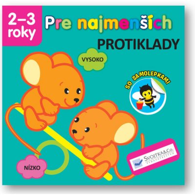 Pre najmenších – Protiklady – Zbozi.Blesk.cz