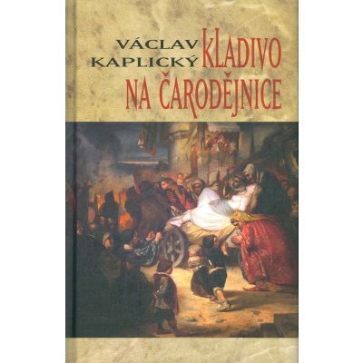 Kladivo na čarodějnice (Václav Kaplický) od 129 Kč - Heureka.cz
