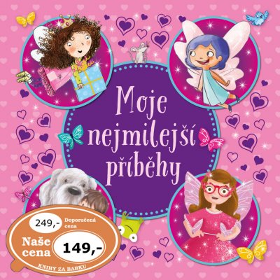 Moje nejmilejší příběhy – Hledejceny.cz