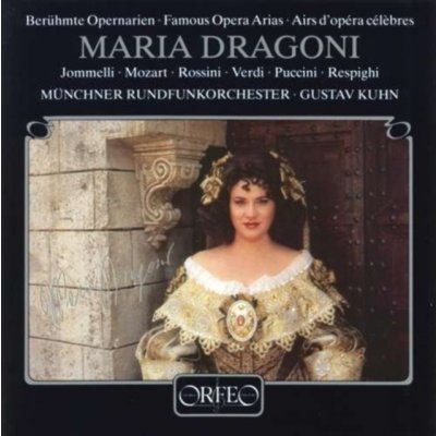 Rossini Verdi Mozart Jommelli - Maria Dragoni sings Famous Opera Arias CD – Hledejceny.cz