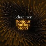Celine Dion - Bonjour, Pardon, Merci - Dansons LP – Hledejceny.cz