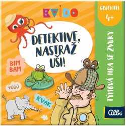 Albi Detektive nastraž uši! Kvído