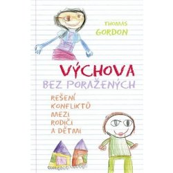 Výchova bez poražených - Thomas Gordon