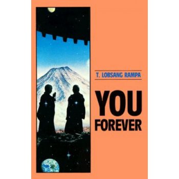 You - Forever - T. Rampa, T. Lobsang Rampa