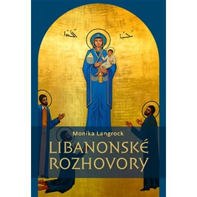 Langrock Monika: Libanonské rozhovory Kniha