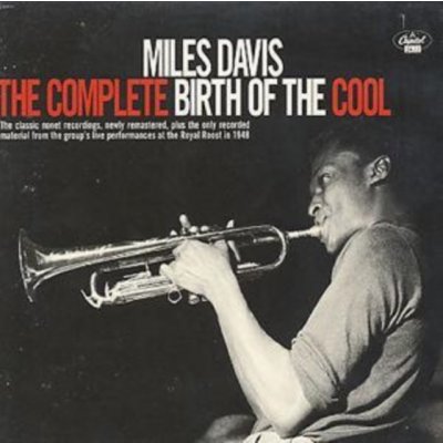 Davis Miles - The Complete Birth Of Cool CD – Zboží Mobilmania