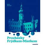 Procházky Frýdkem-Místkem – Hledejceny.cz