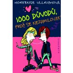 1000 důvodů, proč se nezamilovat – Hledejceny.cz