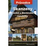 Skanzeny České a Slovenské republiky Petr Dvořáček – Hledejceny.cz