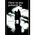 Chce to jen pobavit se EROIKA Kadlecová, Eva – Hledejceny.cz