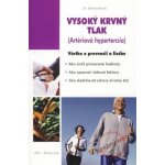 Vysoký krvný tlak Artériová hypertenzia, Všetko o prevencii a liečbe – Hledejceny.cz