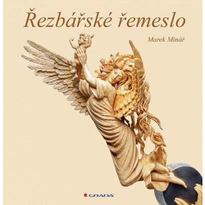 Řezbářské řemeslo - Marek Minář