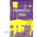 Podnikatelé změny