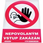 Český výrobce Tabulka "Nepovolaným vstup zakázán", plastová A4 612400100000 – Hledejceny.cz