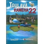 Toulavá kamera 22 - Iveta Toušlová, Josef Maršál, Marek Podhorský – Hledejceny.cz