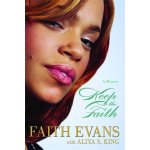 Keep the Faith: A Memoir Evans FaithPaperback – Hledejceny.cz