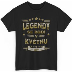 Tričko s potiskem Legendy se rodí v květnu změň si měsíc i rok! Black