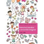 Intenzivní interakce a senzorická integrace u dětí s PAS - Caldwell Phoebe – Hledejceny.cz