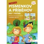 Písmenkov a Příběhov - metodická příručka pro učitele - Mgr. Lenka Bublíková – Hledejceny.cz