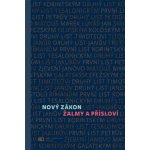 Nový zákon Žalmy a Přísloví – Hledejceny.cz