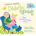Dědečku, vyprávěj – Zbozi.Blesk.cz